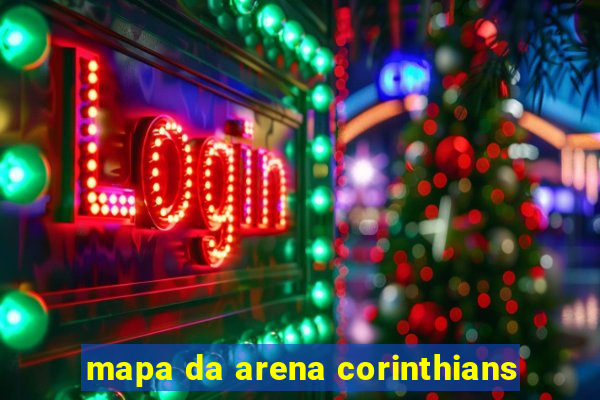 mapa da arena corinthians